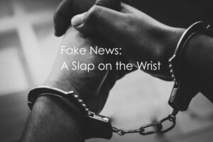 Hands in handcuffs, text overlay about fake news.